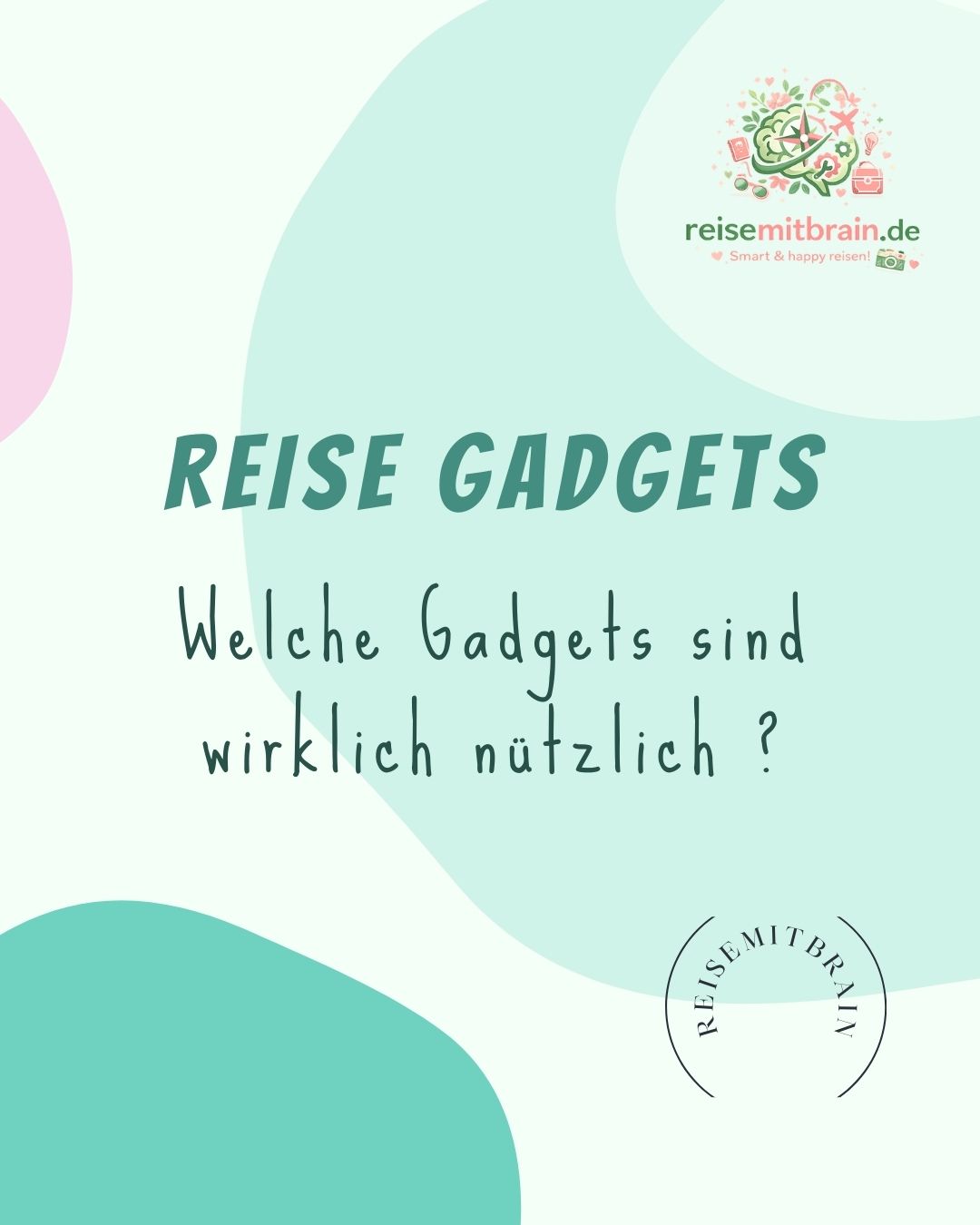 Solo Reisen - Dein kompletter Guide Reisegadgets – welche sind wirklich nützlich?